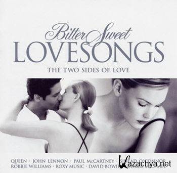 Bitter Sweet Love Songs: The Two Sides Of Love (2003)