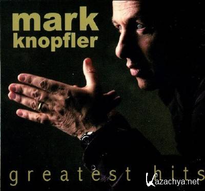 Mark Knopfler - Greatest Hits (2011)