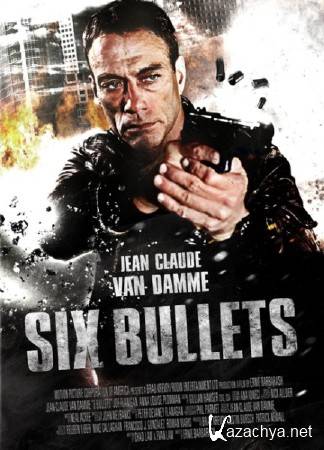  / 6 Bullets (2012/DVDRip/2100Mb/1400Mb)