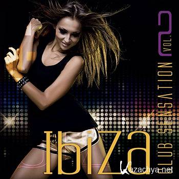 Ibiza Club Sensation Vol 2 (2012)