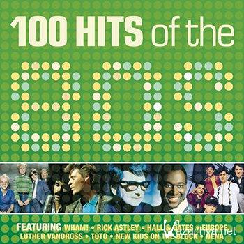 100 Hits Of The 80s [5CD] (2010)