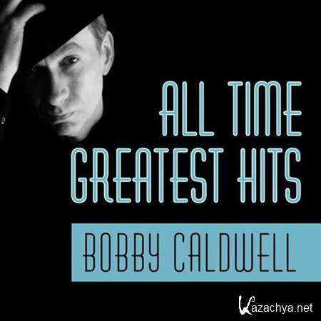Bobby Caldwell - All Time Greatest Hits (2012)