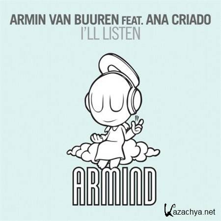 Armin van Buuren feat. Ana Criado - I'll Listen (2012)