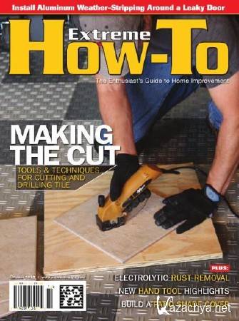 Extreme How-To 10 (October 2012)