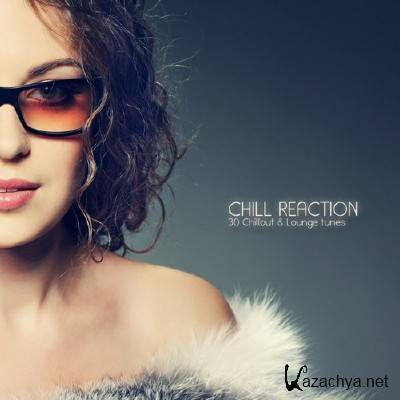 Chill Reaction (2012)