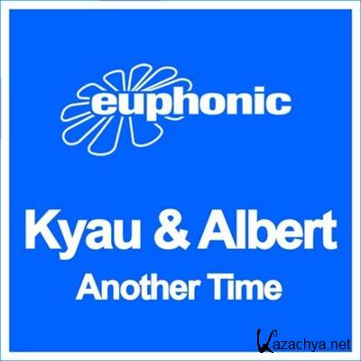 Kyau and Albert - Another Time (Remixes) (2012)