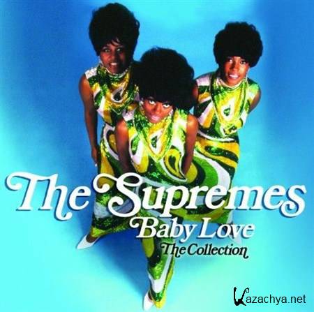 The Supremes - Baby Love: The Collection (2012)