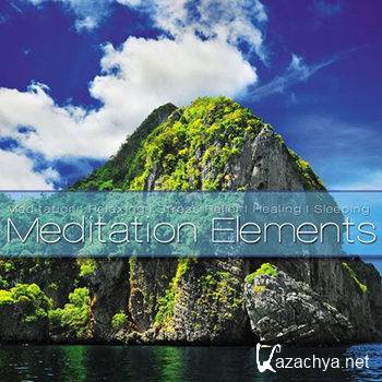 Meditation Elements Vol 3 (Music for Meditation Relaxing Wellness and Sleeping) (2012)