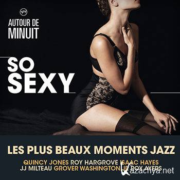 Autour De Minuit - So Sexy (2012)