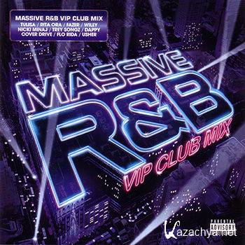 Massive R&B - VIP Club Mix [2CD] (2012)