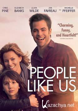    / People Like Us (2012) HDRip