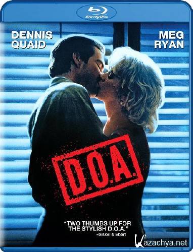    / D.O.A. (1988) BDRip 720p