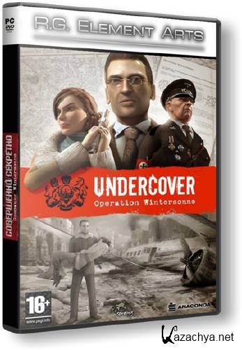 Undercover: Operation Wintersun /  :  Wintersonne (2007/Rus/PC) RePack R.G. Element Arts