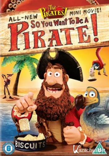    ? / The Pirates! So You Want To Be A Pirate! (2012) DVD5