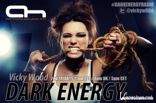 Vicky Wood - Dark Energy 003 (2012-09-14)
