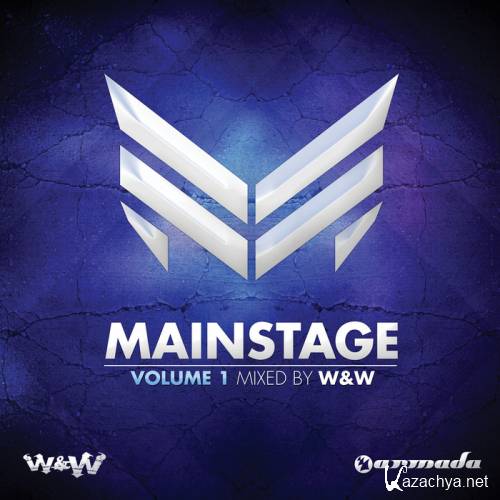 Mainstage Volume 1 (Mixed By W&W) (2012)