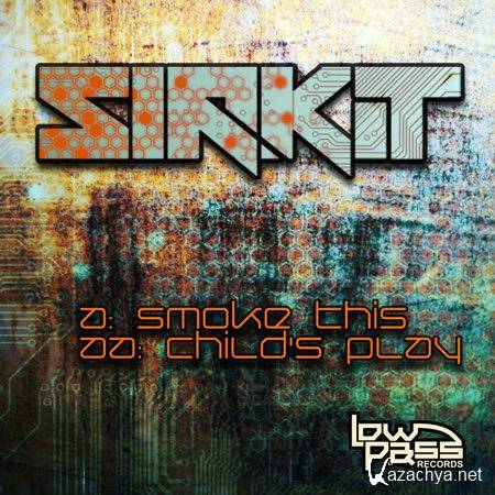 Sirkit - Get Smoked EP (2012)