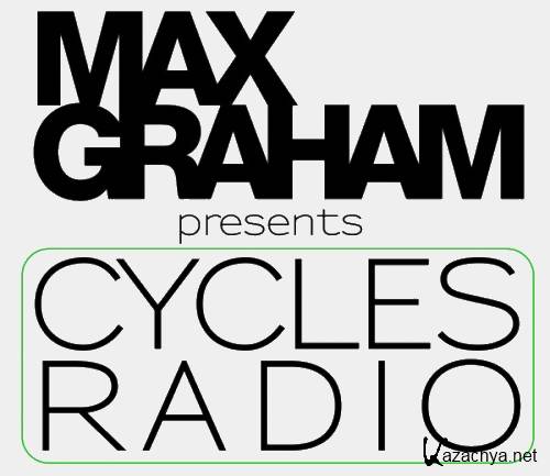 Max Graham - Cycles Radio 079 (2012-10-02)