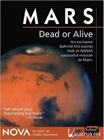 .    / Mars. Dead Or Alive (2009) DVDRip 