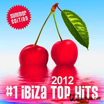 #1 Ibiza Top Hits 2012 (Summer Edition) (2012)