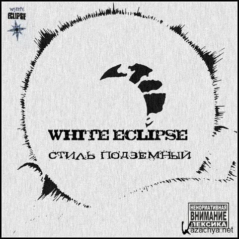 White Eclipse -   (2012)