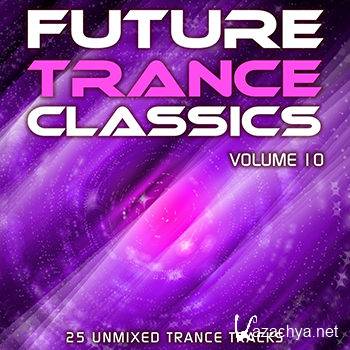 Future Trance Classics Vol 10 (2012)