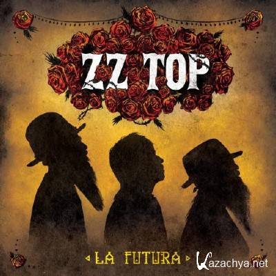 ZZ Top - La Futura [Best Buy Deluxe Edition] (2012)