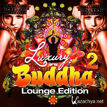 Luxury Buddha Lounge Edition Vol 2 (2012)