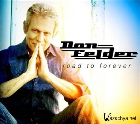 Don Felder - Road To Forever (2012)