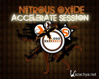 Nitrous Oxide - Accelerate Session (October 2012)