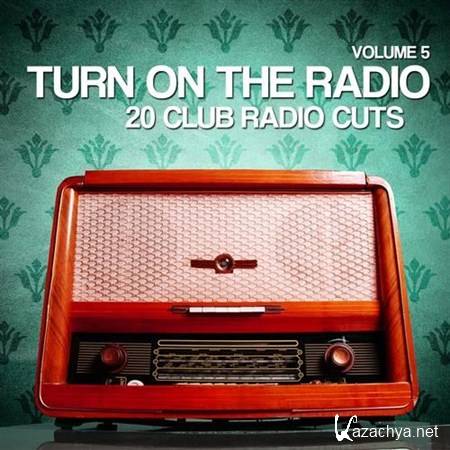 VA - Turn On The Radio, Vol. 5 (2012)