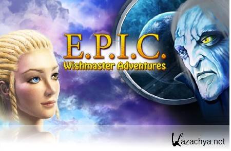 E.P.I.C.: Wishmaster Adventures / ....:   (2012/RUS)