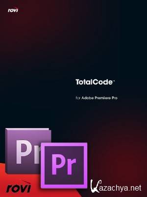 Rovi TotalCode for Adobe Premiere Pro 6.0.2 [2012, Eng] (Team V.R)