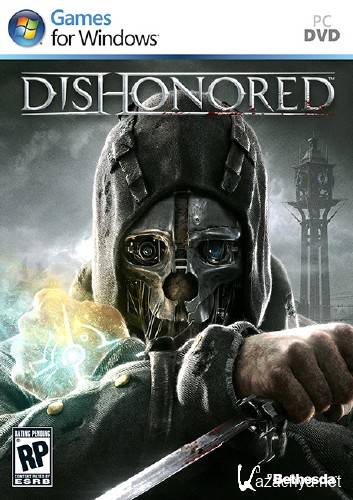 Dishonored (2012/RUS/ENG/Repack  Fenixx)