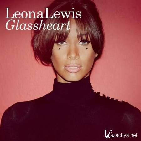 Leona Lewis - Glassheart (Deluxe Edition) (2012)