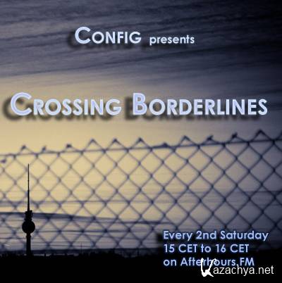 Config - Crossing Borderlines 081 (2012-10-13)