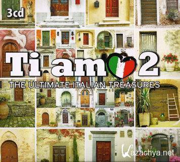 Ti Amo Vol 2: The Ultimate Italian Treasures [3CD] (2012)