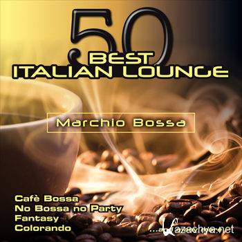 Marchio Bossa - 50 Best Italian Lounge (2012)