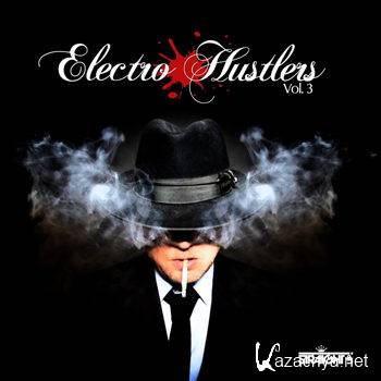 Electro Hustlers Vol 3 (2012)