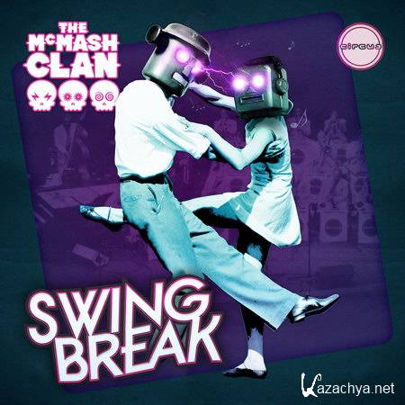 The McMash Clan - Swing Break EP (2012)