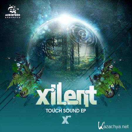 Xilent - Touch Sound EP (2012)