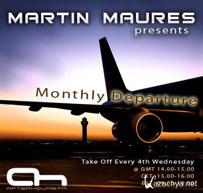 Martin Maures - Monthly Departure 029 (2012-10-24)