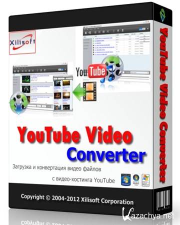 Xilisoft YouTube Video Converter 3.3.3 Build 20121025 ML/ENG