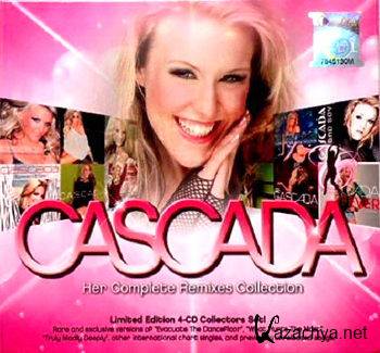 Cascada - Her Complete Remixes Collection [4CD] (2012)