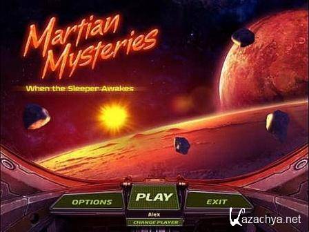  :    / Martian Mysteries: When the Sleeper Awakes (2012/RUS/PC/)