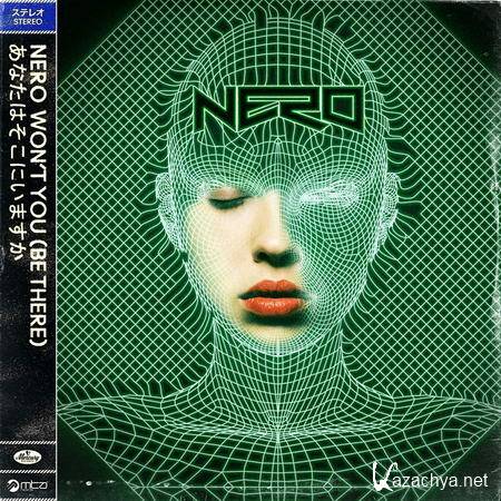 Nero - Won't You (Be There) Remixes EP (2012)