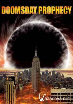   / Doomsday Prophecy (2011) HDRip