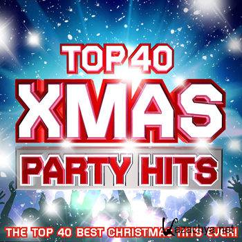 Xmas Collective - The Top 40 Best Christmas Hits Ever! (2012)
