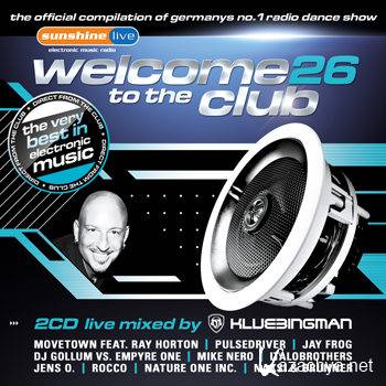 Welcome To The Club Vol 26 [2CD] (2012)