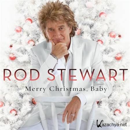 Rod Stewart - Merry Christmas, Baby (Deluxe Edition) (2012)